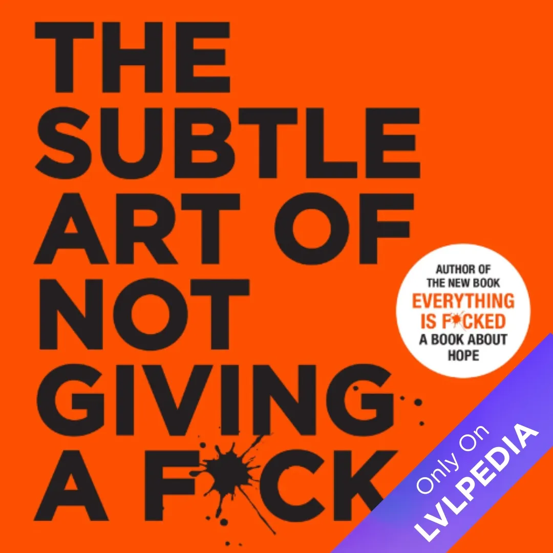 The Subtle Art of Not Giving a F*ck