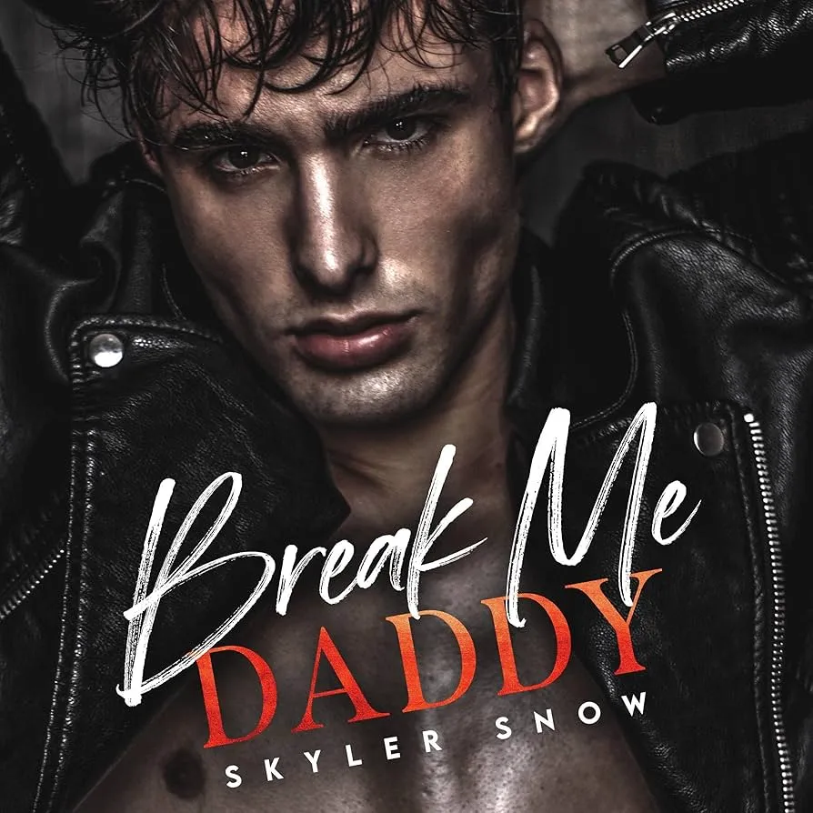 Break Me Daddy (Mafia Daddies #1)