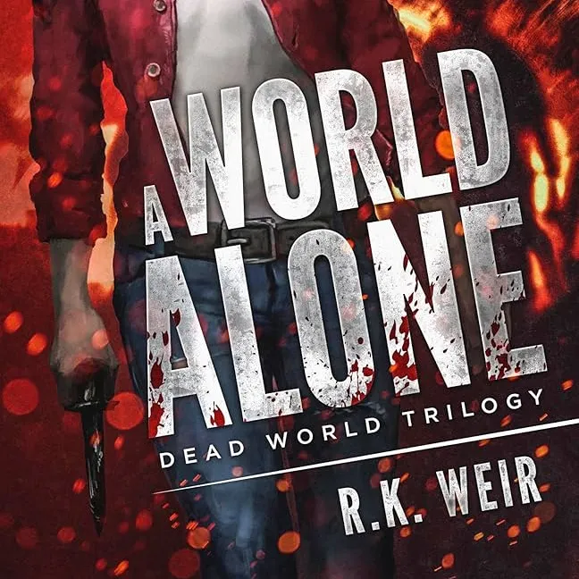 A World Alone (Dead World Trilogy, #1)